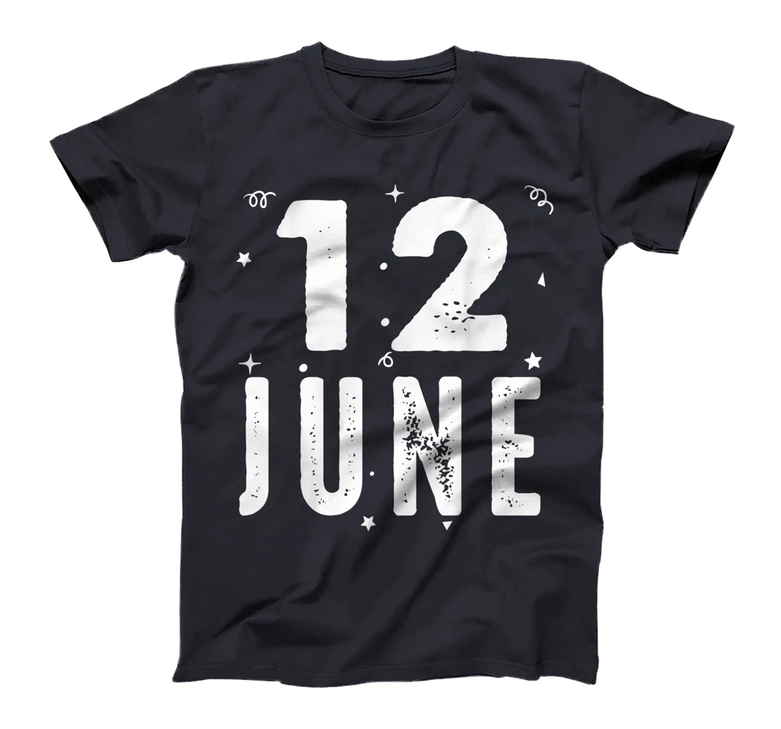 12 June Anniversary Party Special Occasions for Today T-Shirt, Kid T-Shirt and Women T-Shirt