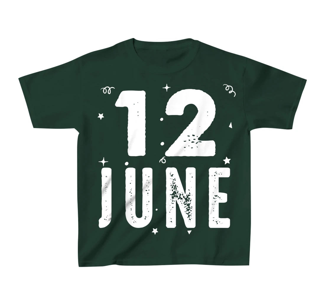 12 June Anniversary Party Special Occasions for Today T-Shirt, Kid T-Shirt and Women T-Shirt