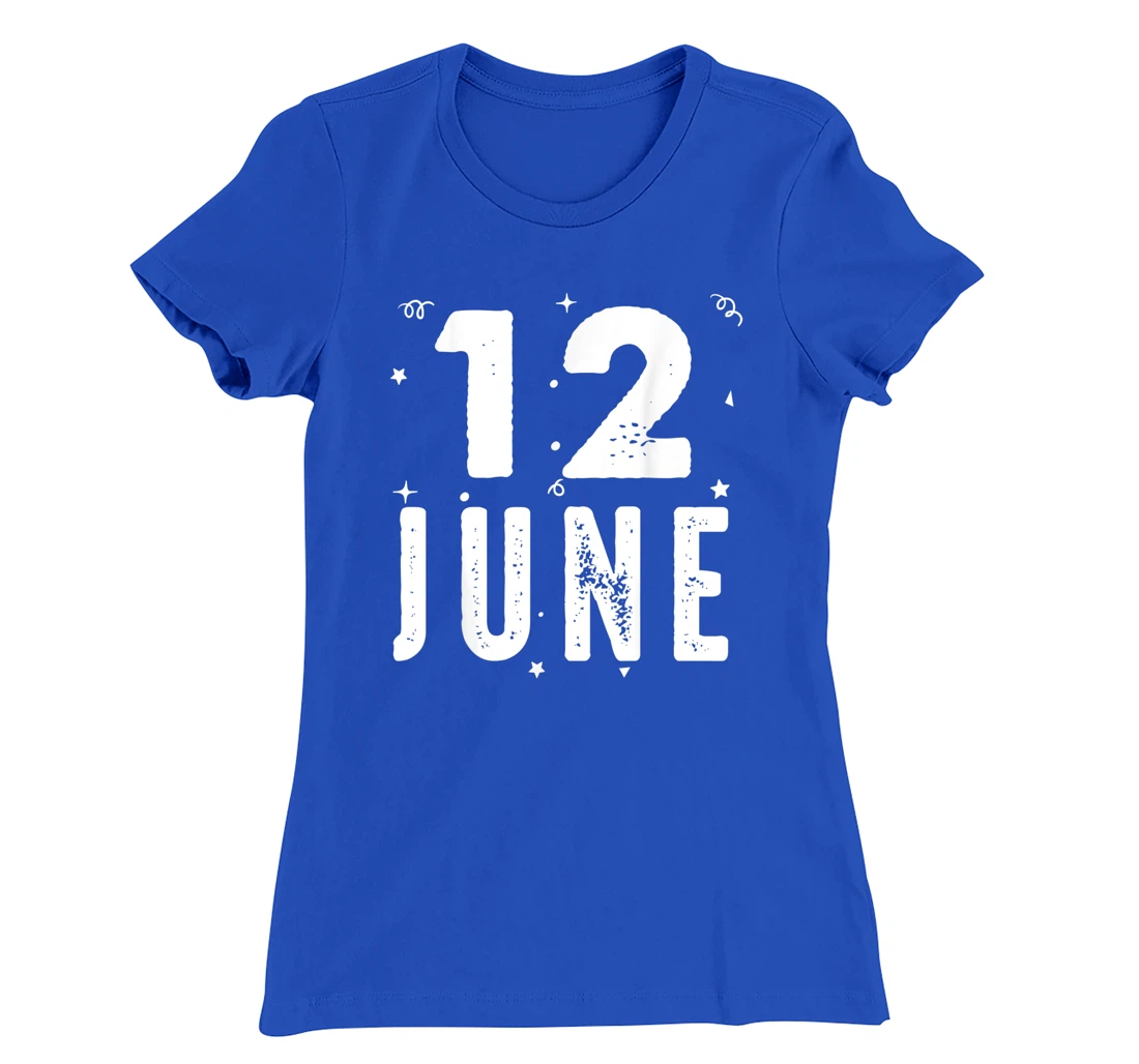 12 June Anniversary Party Special Occasions for Today T-Shirt, Kid T-Shirt and Women T-Shirt