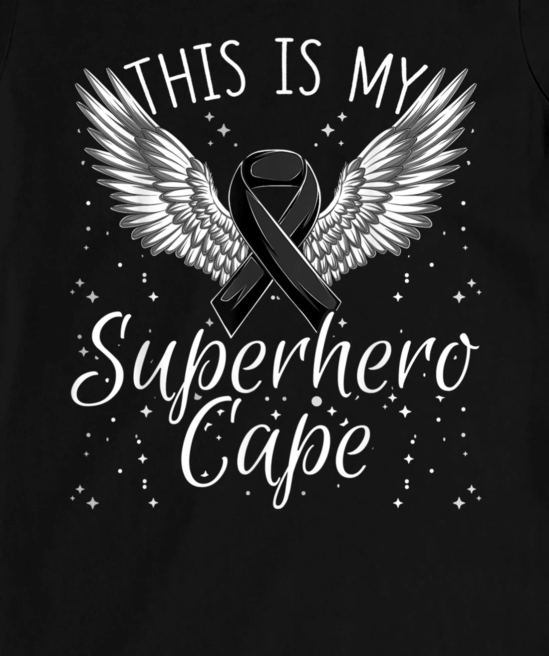 Skin Cancer Awareness This Is My Superhero Cape T-Shirt, Women T-Shirt