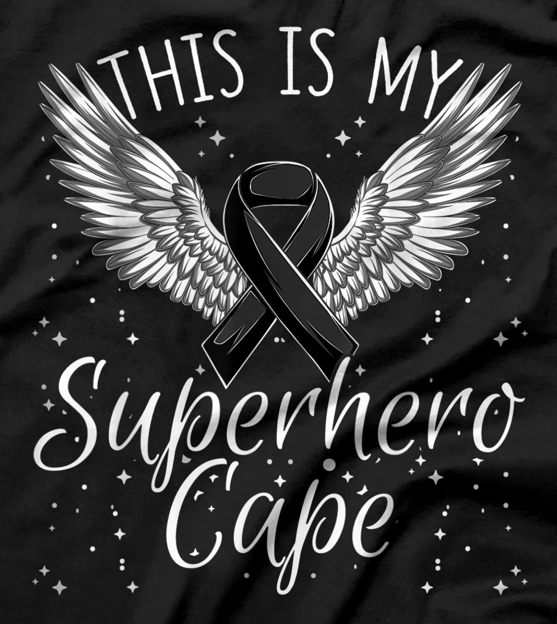 Skin Cancer Awareness This Is My Superhero Cape T-Shirt, Women T-Shirt