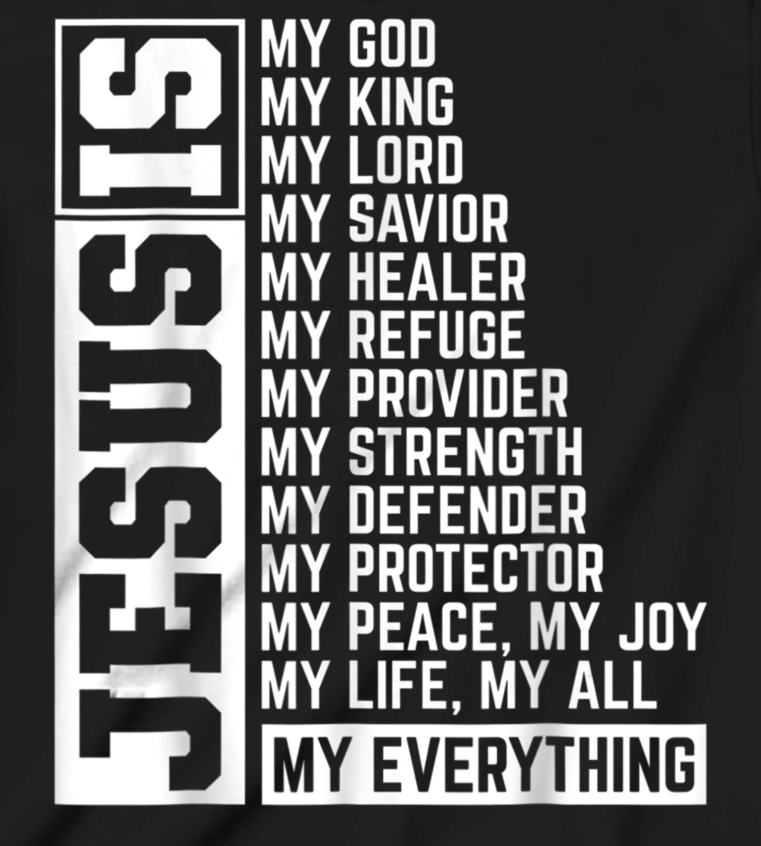 Faith Cross Christian Religious Jesus Lord Gift Jesus T-Shirt, Kid T-Shirt and Women T-Shirt