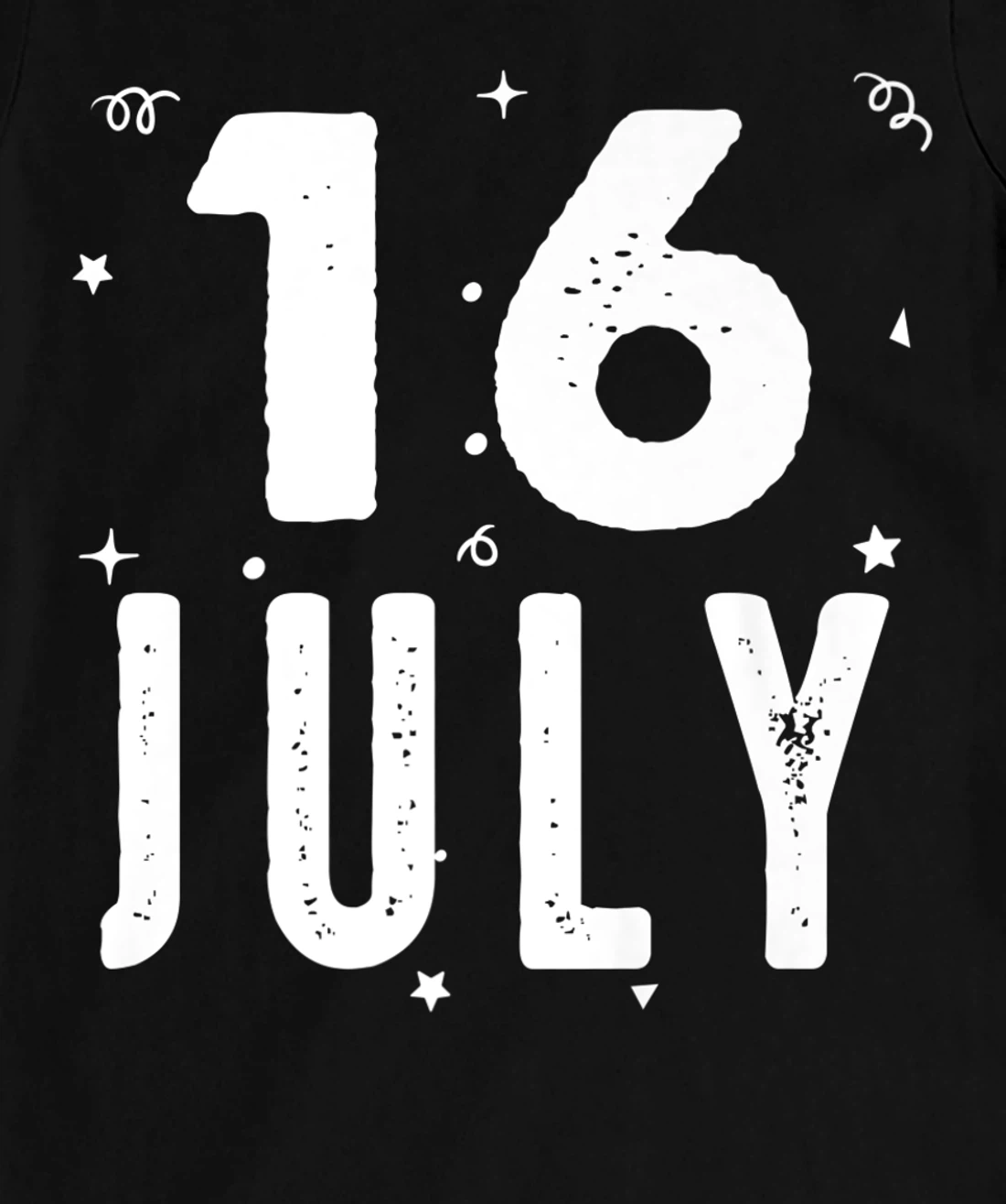 16 July Anniversary Party Special Occasions for Today T-Shirt, Kid T-Shirt and Women T-Shirt
