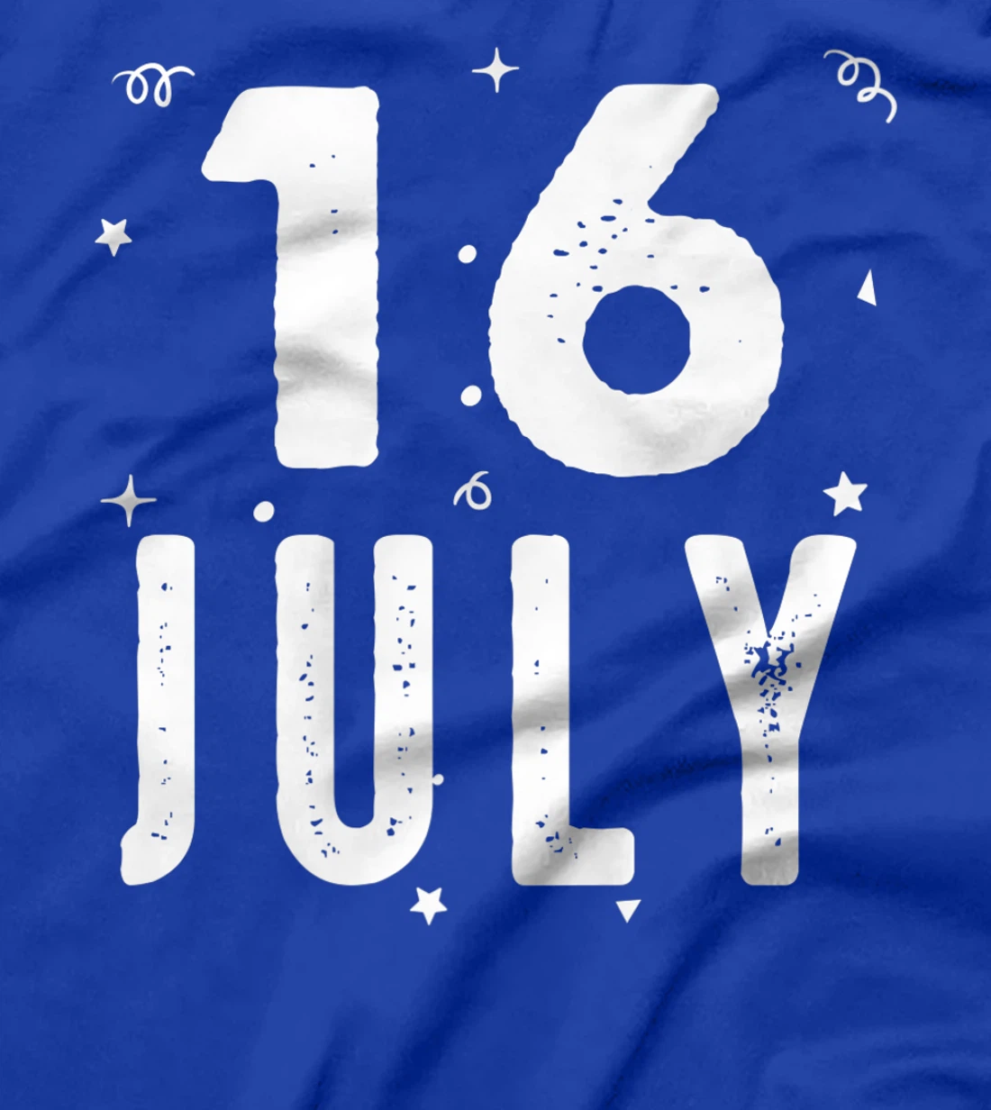 16 July Anniversary Party Special Occasions for Today T-Shirt, Kid T-Shirt and Women T-Shirt