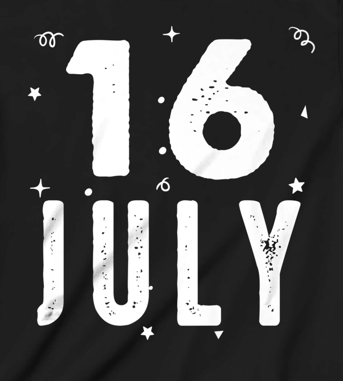16 July Anniversary Party Special Occasions for Today T-Shirt, Kid T-Shirt and Women T-Shirt