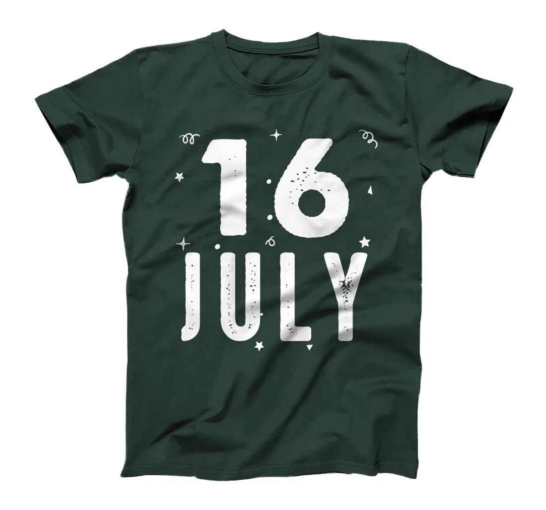 16 July Anniversary Party Special Occasions for Today T-Shirt, Kid T-Shirt and Women T-Shirt