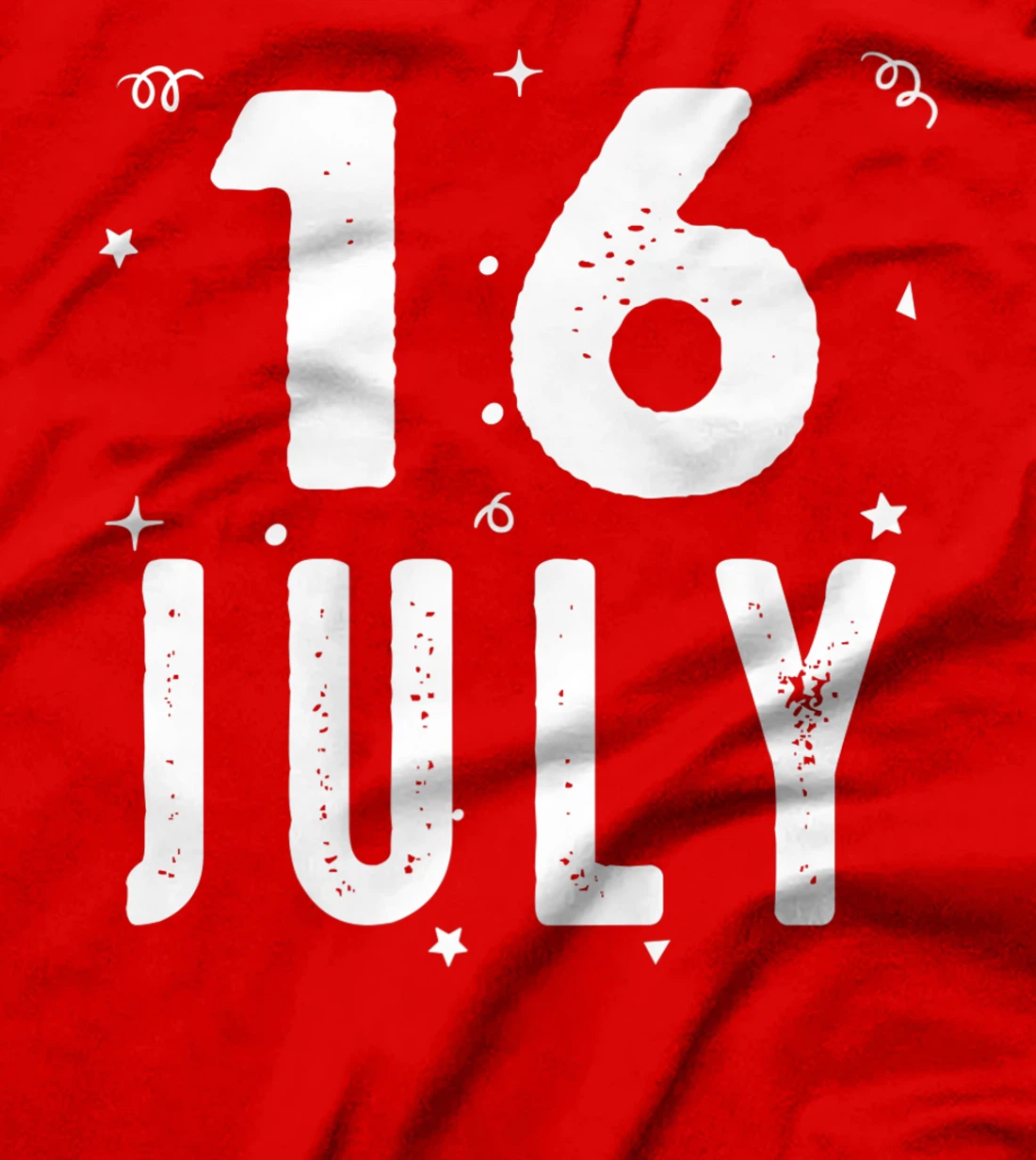 16 July Anniversary Party Special Occasions for Today T-Shirt, Kid T-Shirt and Women T-Shirt