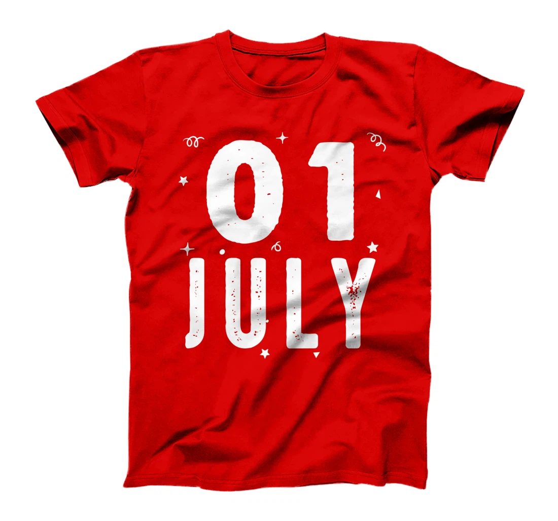 01 July Anniversary Party Special Occasions for Today T-Shirt, Kid T-Shirt and Women T-Shirt