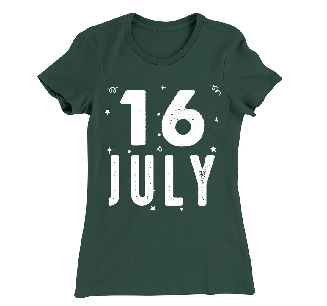 16 July Anniversary Party Special Occasions for Today T-Shirt, Kid T-Shirt and Women T-Shirt