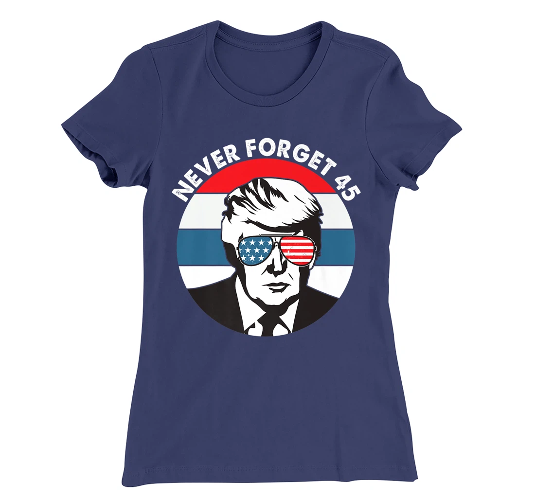 Donald Trump Never Forget 2016 Conservative Men Women Retro T-Shirt, Women T-Shirt
