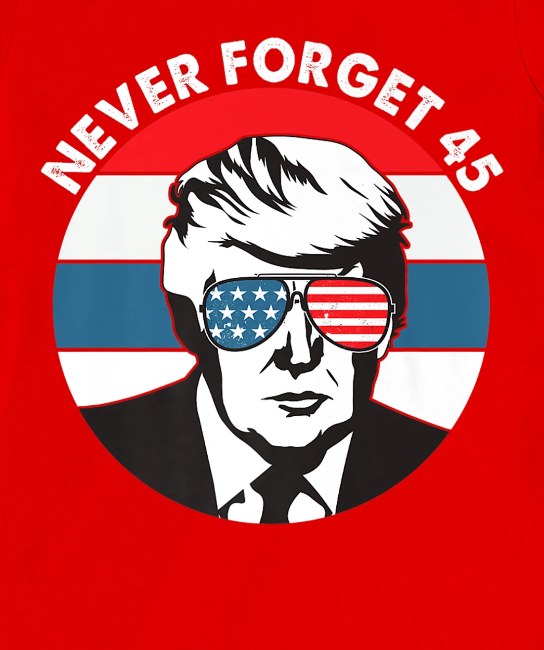 Donald Trump Never Forget 2016 Conservative Men Women Retro T-Shirt, Women T-Shirt