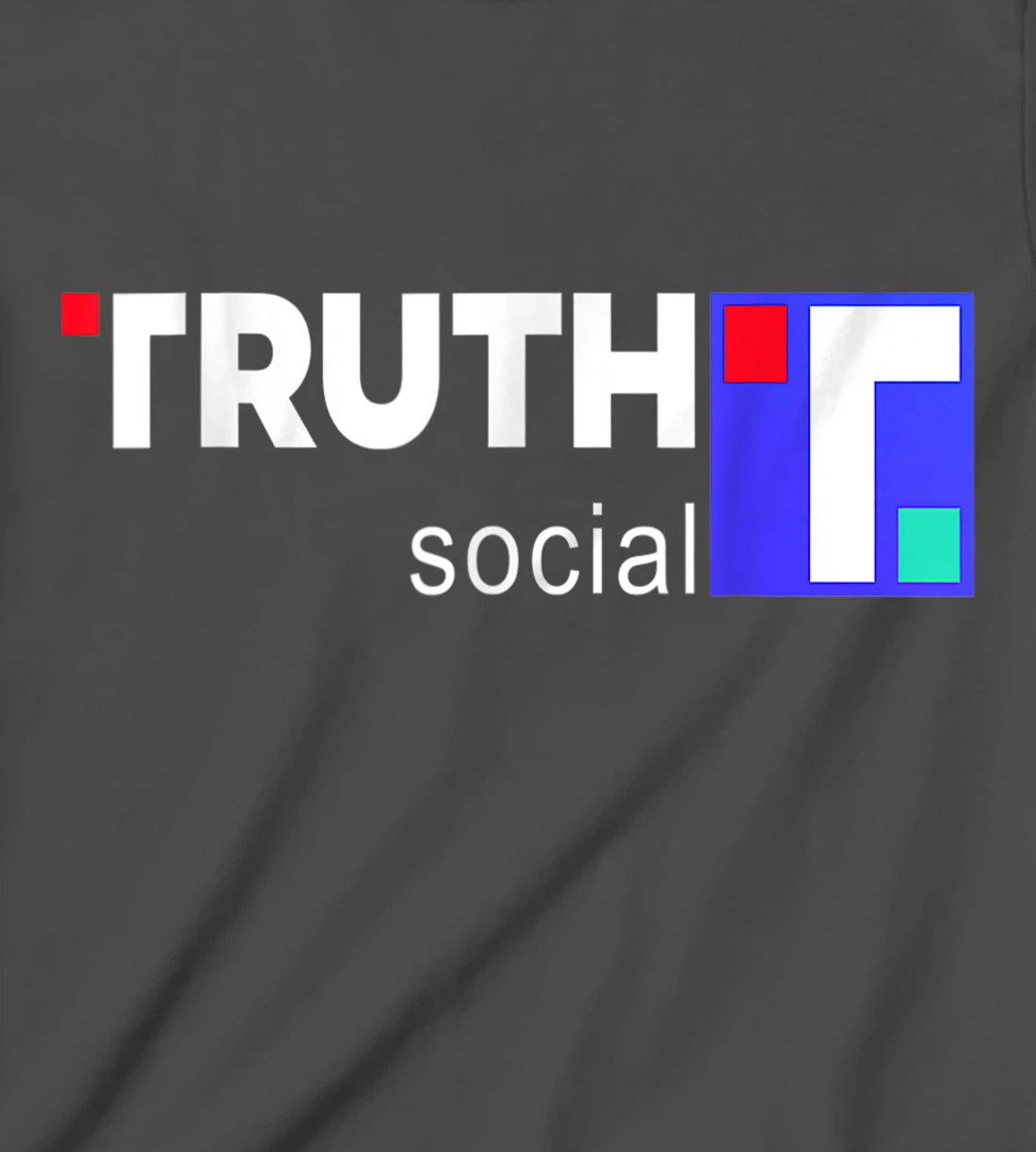 Truth Social Media Truth Social Trump T-Shirt, Kid T-Shirt and Women T-Shirt