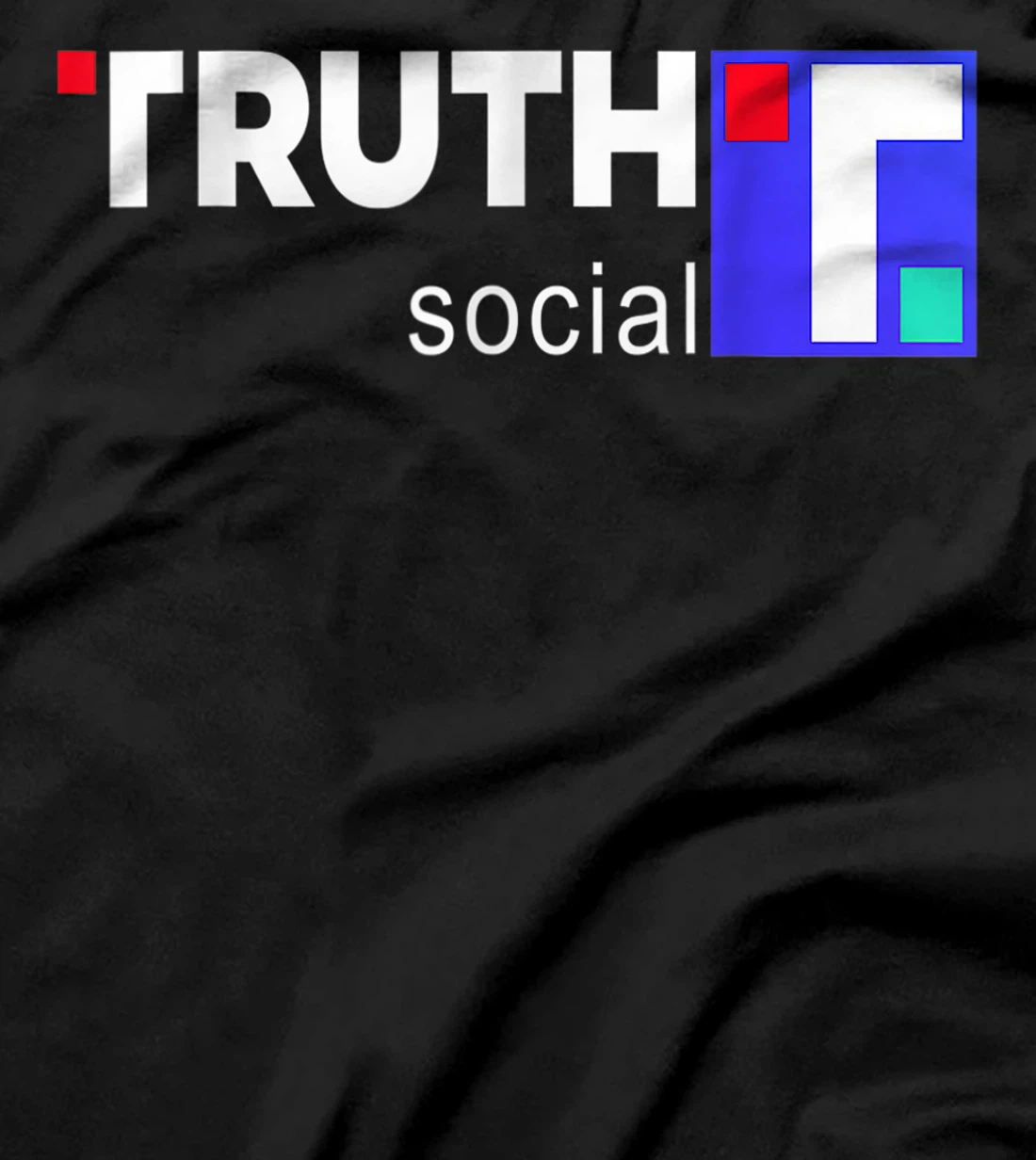 Truth Social Media Truth Social Trump T-Shirt, Kid T-Shirt and Women T-Shirt