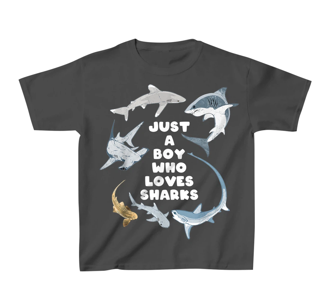 Just a boy who loves sharks T-Shirt, Kid T-Shirt and Women T-Shirt