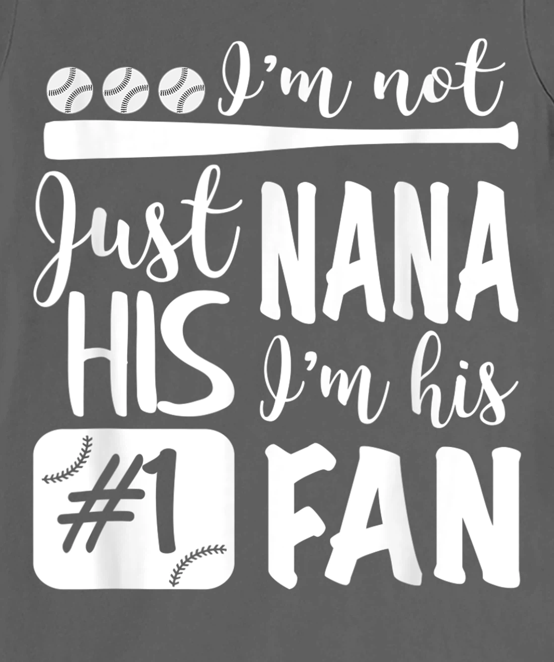 I'm Not Just His Nana I'm His Number One Fan Baseball Cute T-Shirt, Women T-Shirt