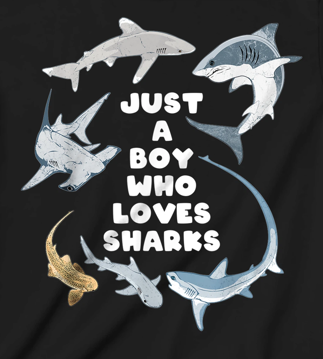 Just a boy who loves sharks T-Shirt, Kid T-Shirt and Women T-Shirt