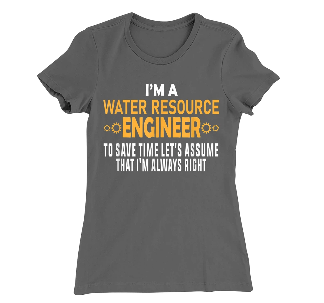 Water Resources Engineer T-Shirt, Women T-Shirt