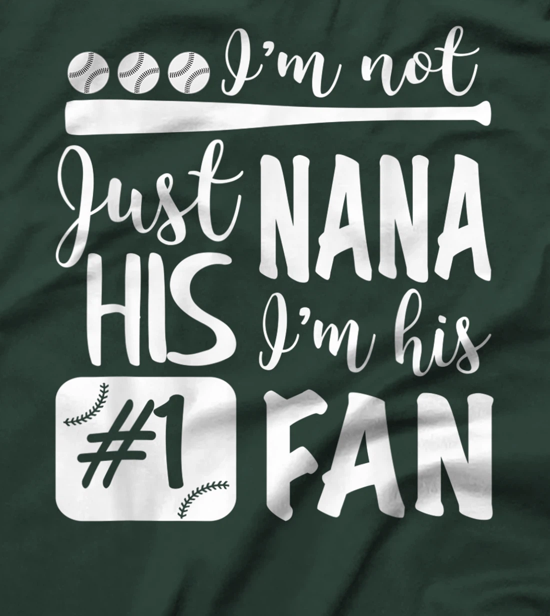 I'm Not Just His Nana I'm His Number One Fan Baseball Cute T-Shirt, Women T-Shirt