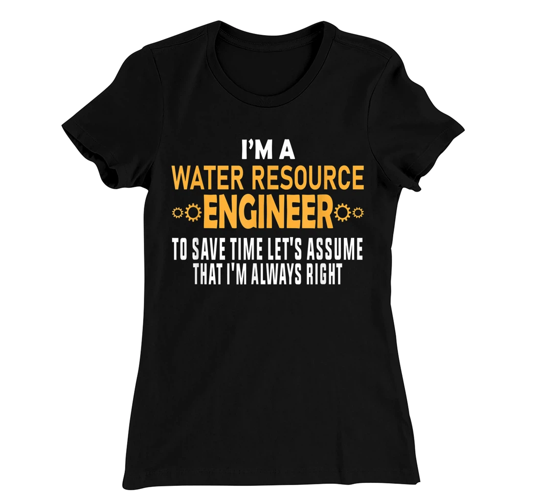 Water Resources Engineer T-Shirt, Women T-Shirt