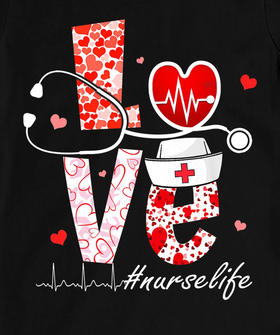 LOVE Stethoscope Nurse Life Valentine Day Heart T-Shirt, Women T-Shirt