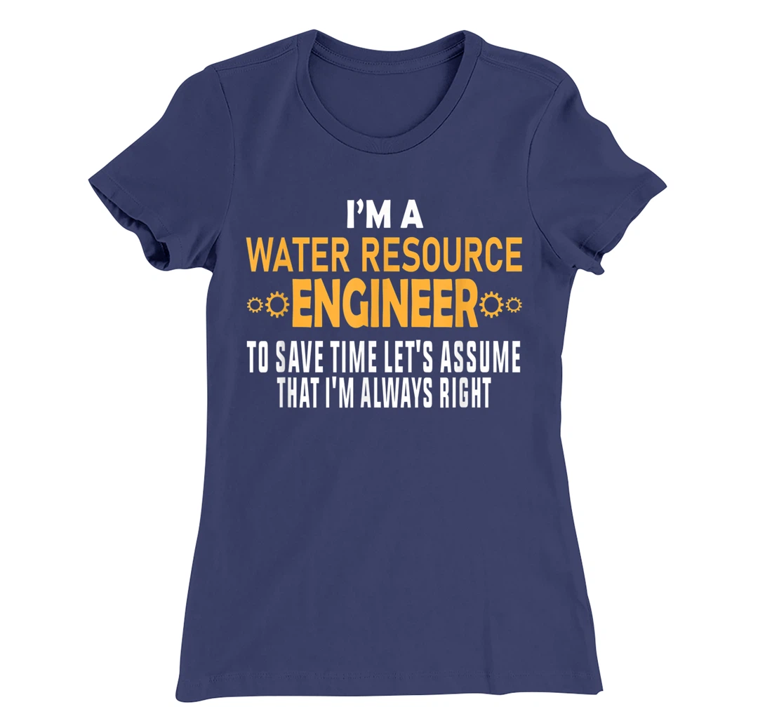 Water Resources Engineer T-Shirt, Women T-Shirt