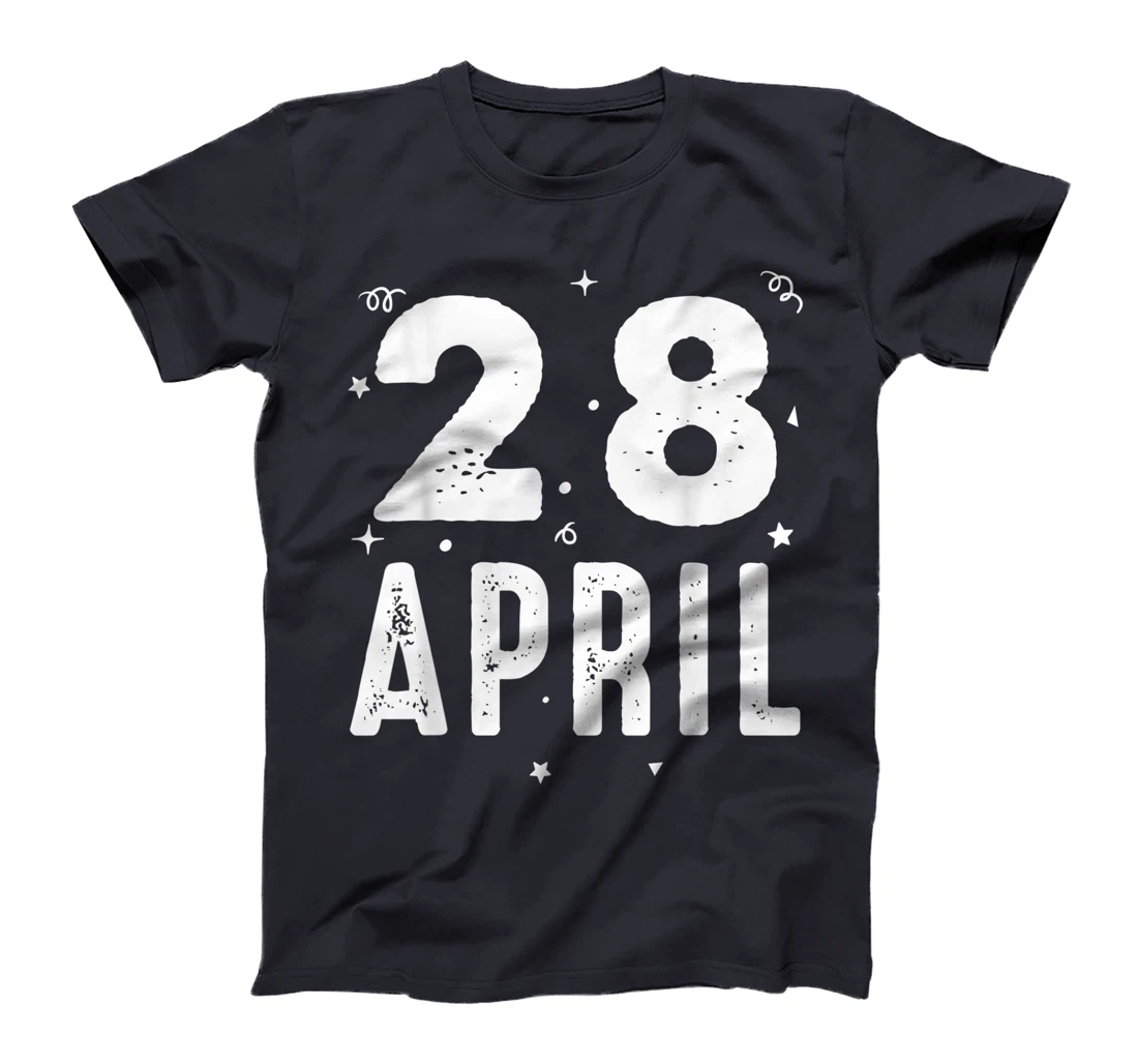 28 April Anniversary Party Special Occasions for Today T-Shirt, Kid T-Shirt and Women T-Shirt