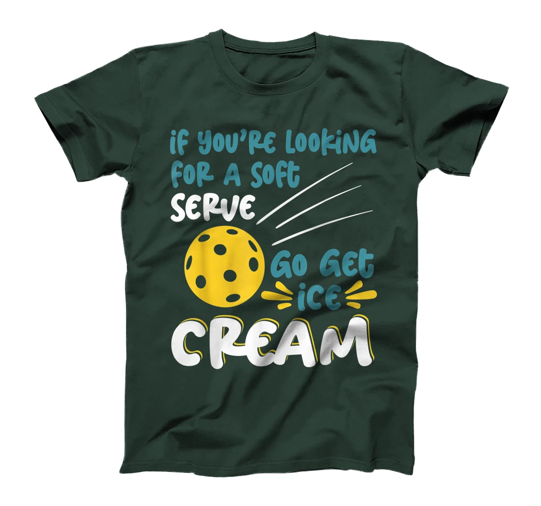 Funny Pickleball Pun for Pickleball Player T-Shirt, Kid T-Shirt and Women T-Shirt