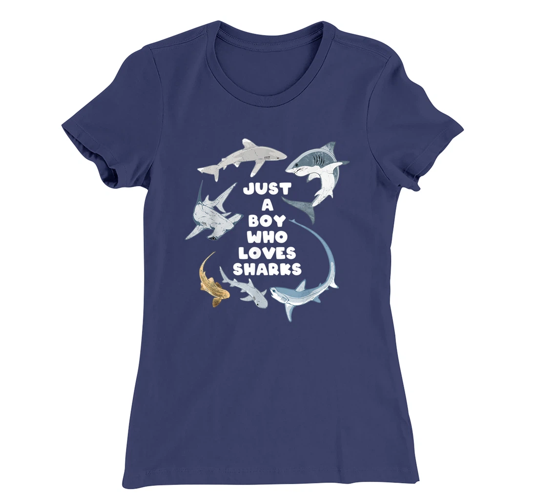 Just a boy who loves sharks T-Shirt, Kid T-Shirt and Women T-Shirt