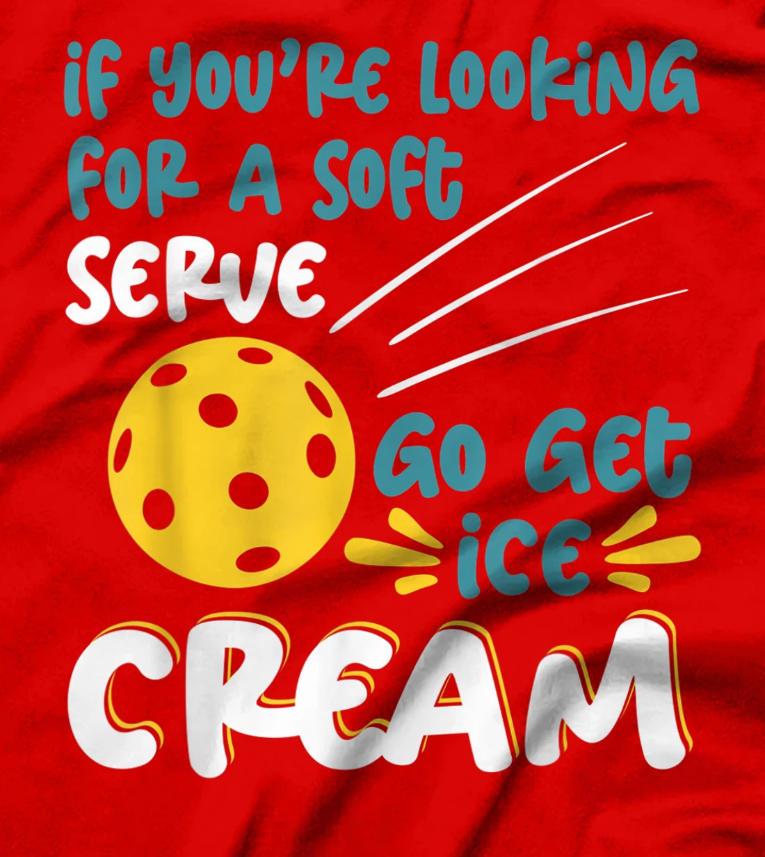 Funny Pickleball Pun for Pickleball Player T-Shirt, Kid T-Shirt and Women T-Shirt