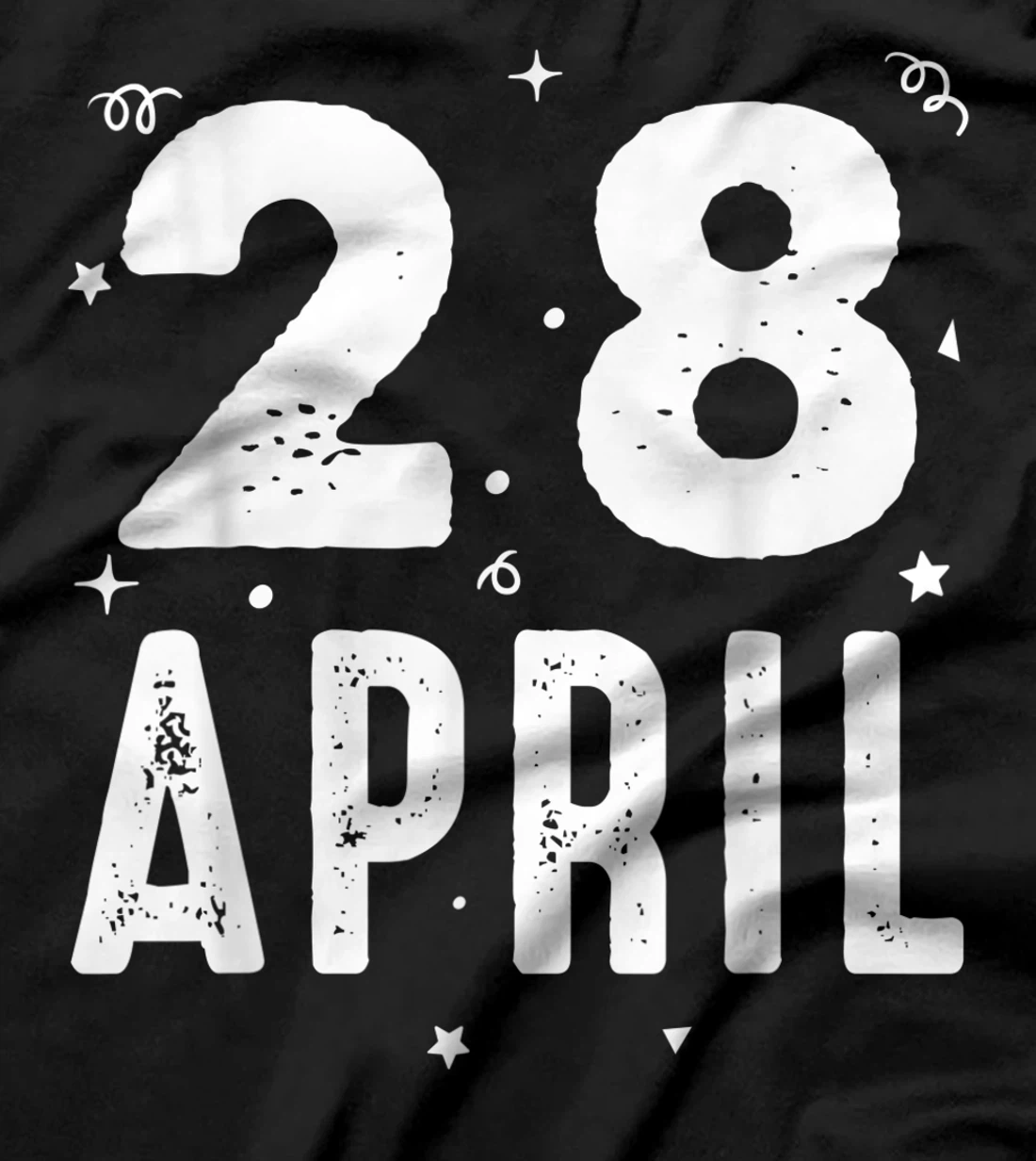 28 April Anniversary Party Special Occasions for Today T-Shirt, Kid T-Shirt and Women T-Shirt