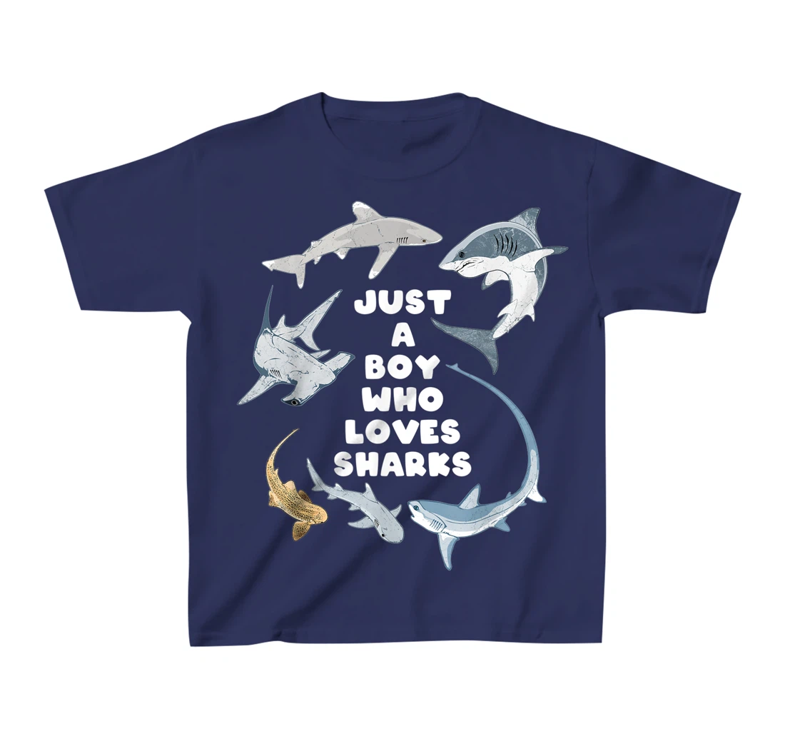 Just a boy who loves sharks T-Shirt, Kid T-Shirt and Women T-Shirt