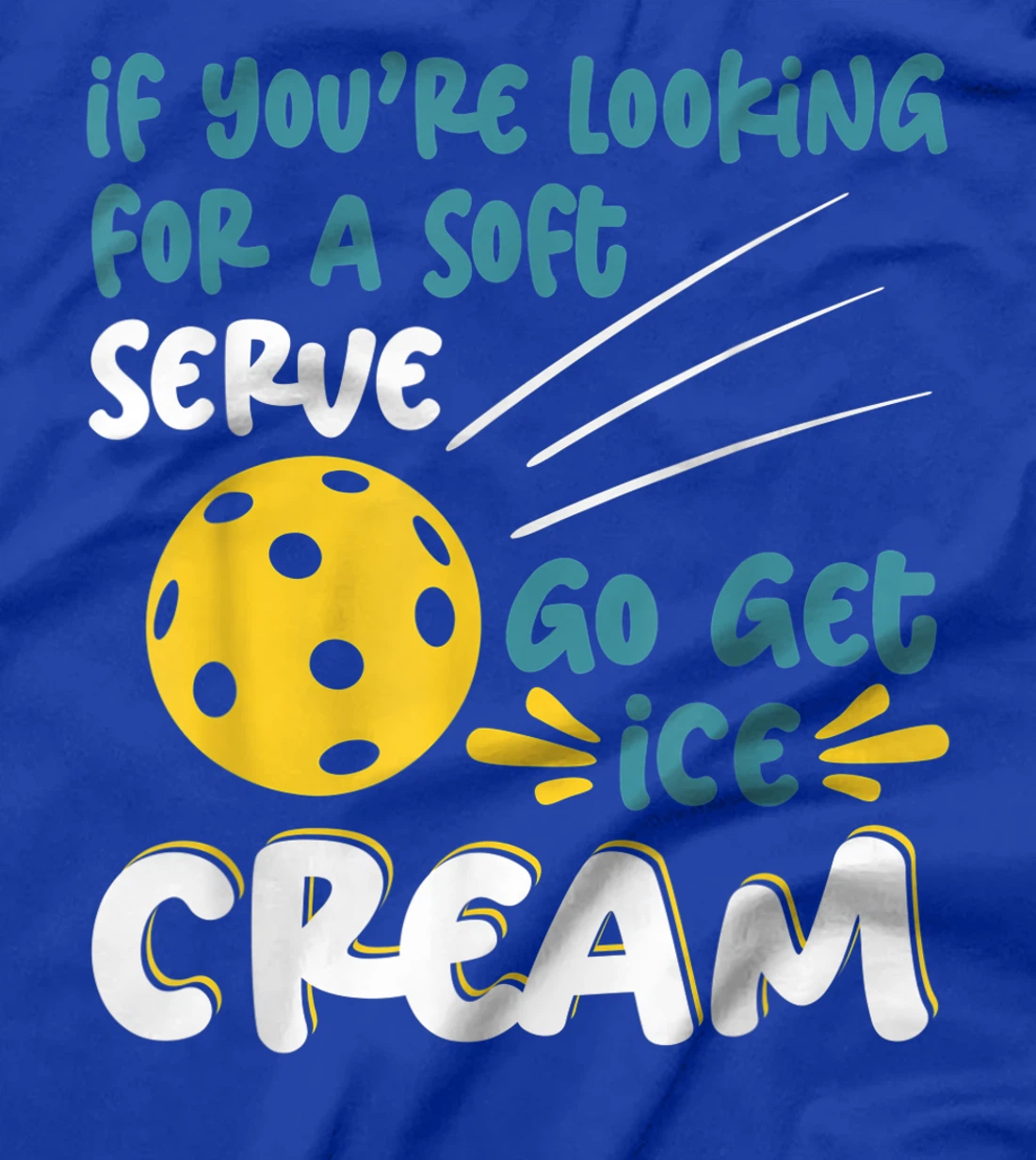 Funny Pickleball Pun for Pickleball Player T-Shirt, Kid T-Shirt and Women T-Shirt