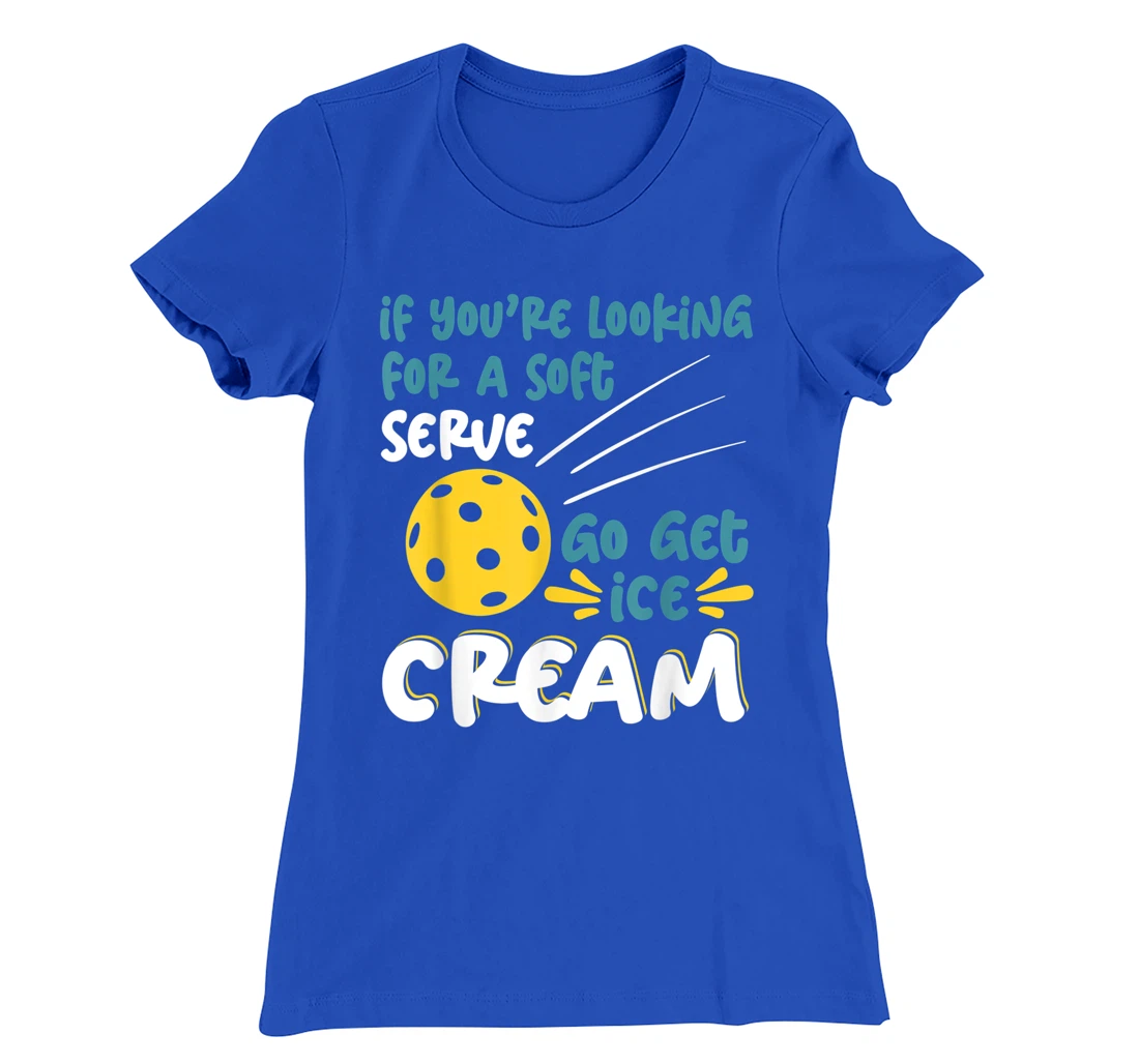 Funny Pickleball Pun for Pickleball Player T-Shirt, Kid T-Shirt and Women T-Shirt