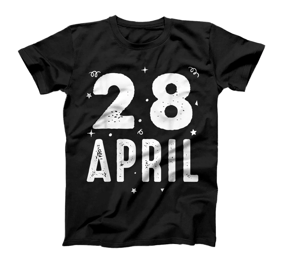 28 April Anniversary Party Special Occasions for Today T-Shirt, Kid T-Shirt and Women T-Shirt