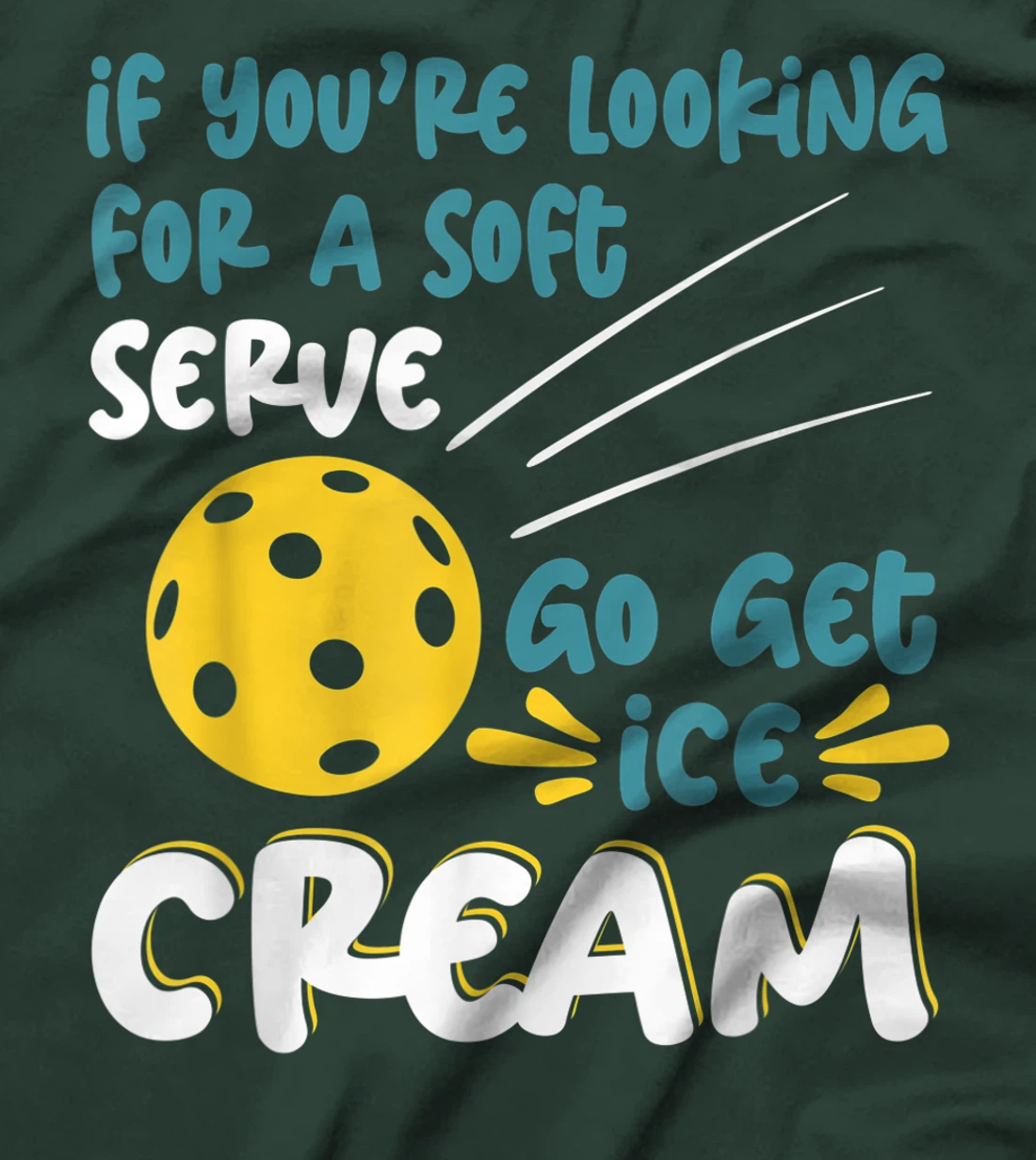 Funny Pickleball Pun for Pickleball Player T-Shirt, Kid T-Shirt and Women T-Shirt