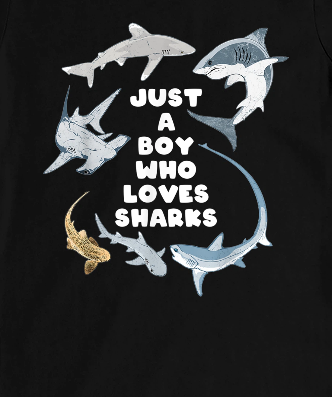 Just a boy who loves sharks T-Shirt, Kid T-Shirt and Women T-Shirt
