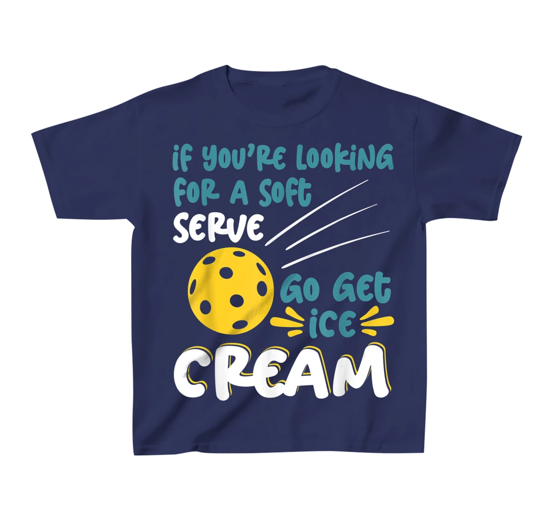 Funny Pickleball Pun for Pickleball Player T-Shirt, Kid T-Shirt and Women T-Shirt