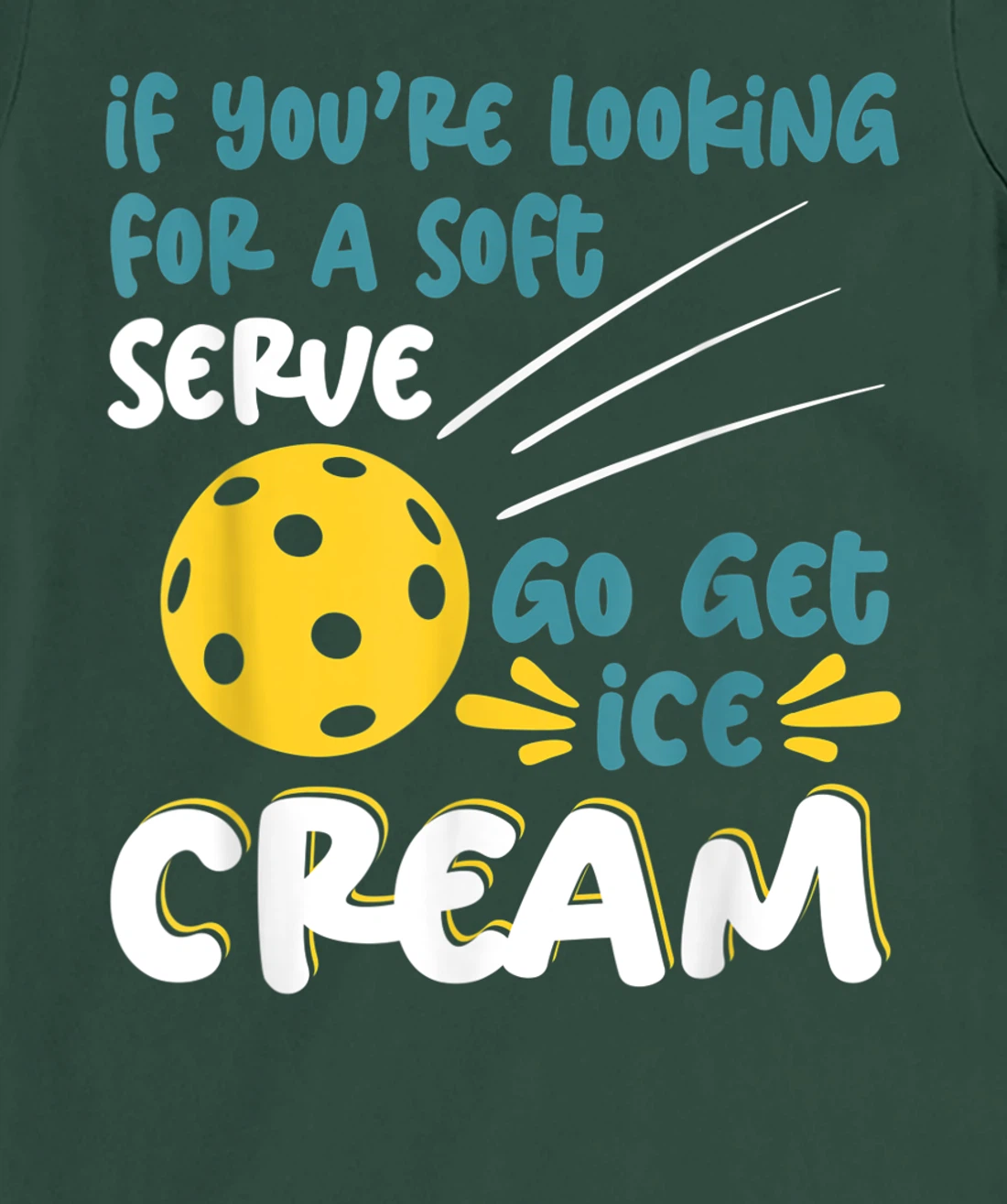 Funny Pickleball Pun for Pickleball Player T-Shirt, Kid T-Shirt and Women T-Shirt