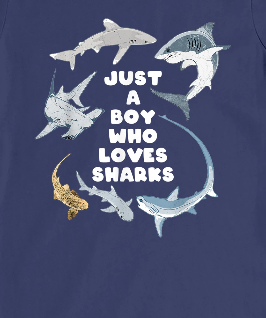 Just a boy who loves sharks T-Shirt, Kid T-Shirt and Women T-Shirt