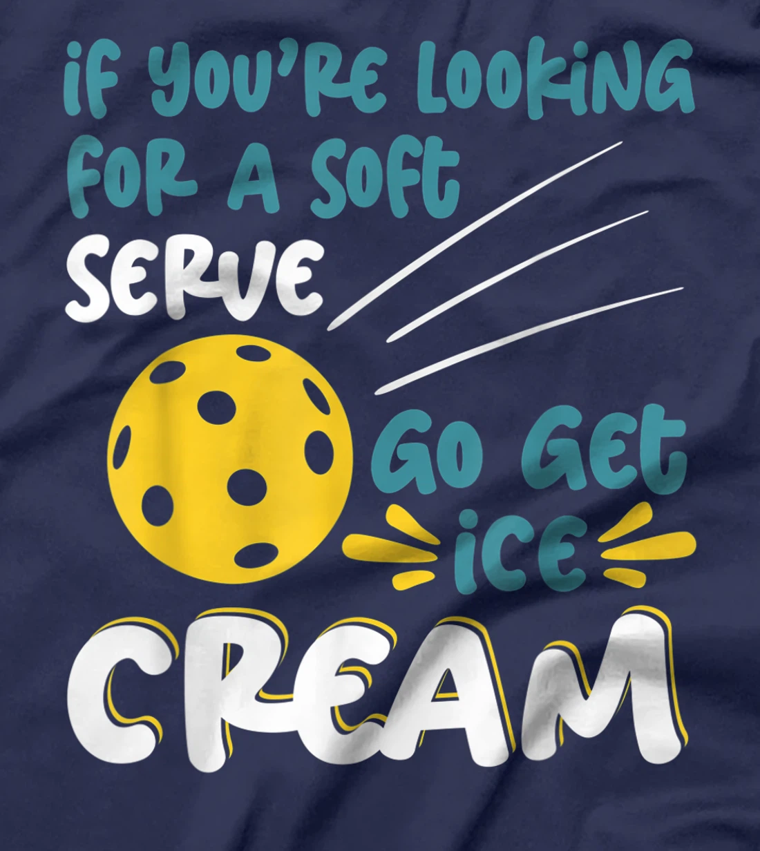 Funny Pickleball Pun for Pickleball Player T-Shirt, Kid T-Shirt and Women T-Shirt