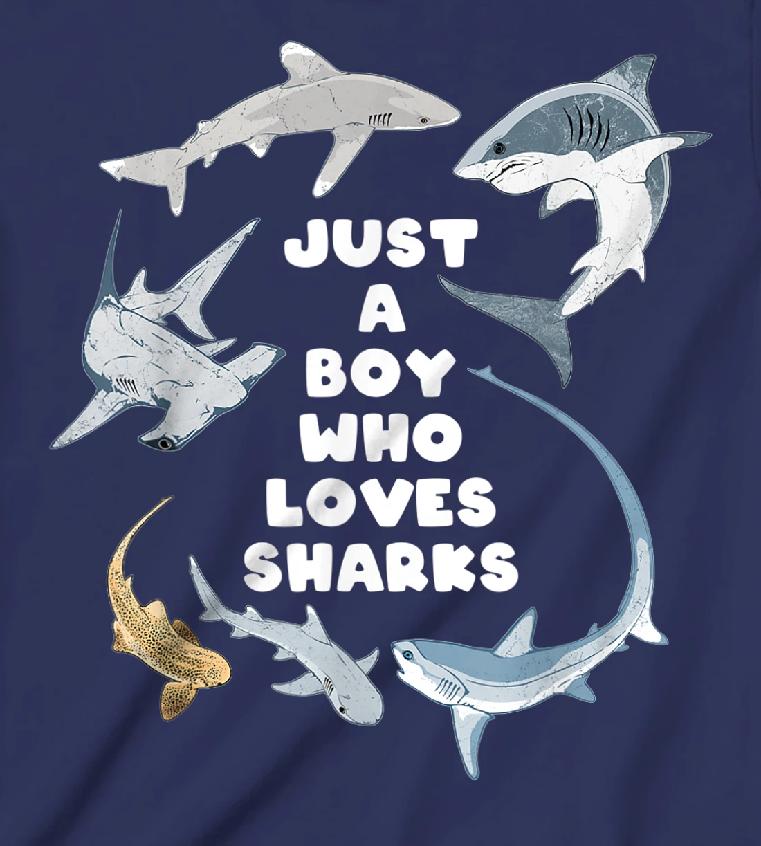 Just a boy who loves sharks T-Shirt, Kid T-Shirt and Women T-Shirt