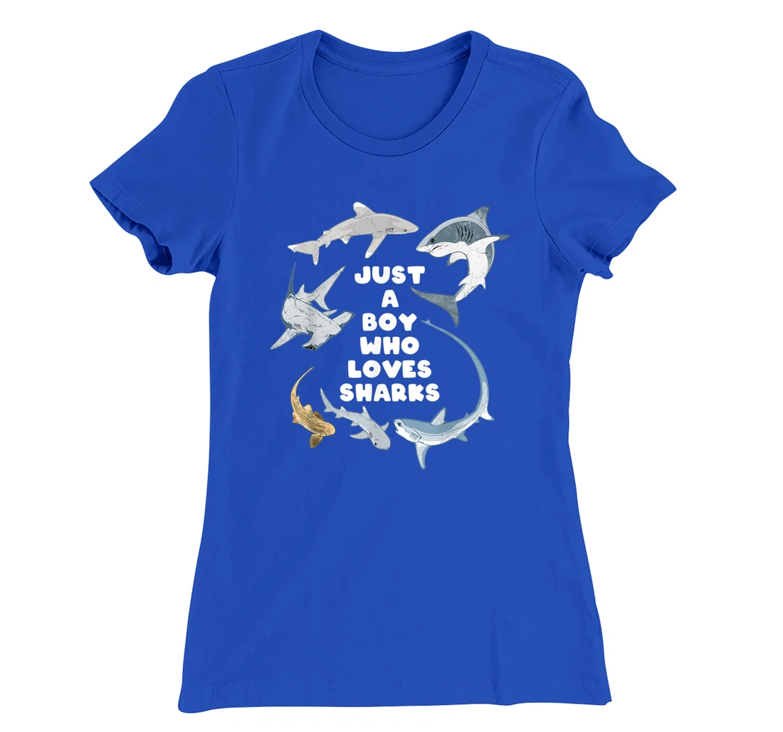 Just a boy who loves sharks T-Shirt, Kid T-Shirt and Women T-Shirt