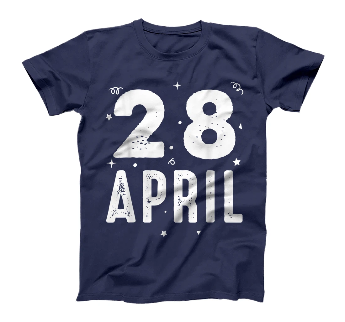 28 April Anniversary Party Special Occasions for Today T-Shirt, Kid T-Shirt and Women T-Shirt