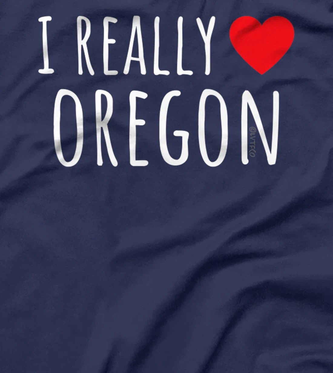 I REALLY LOVE (HEART) OREGON Funny US State T-Shirt, Kid T-Shirt and Women T-Shirt