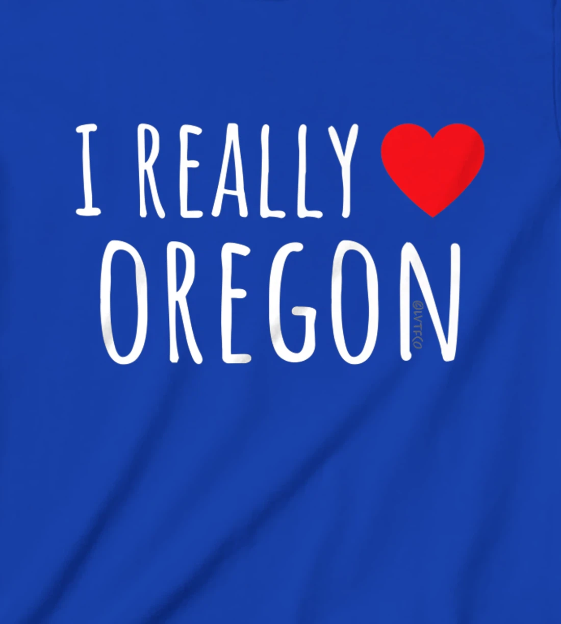 I REALLY LOVE (HEART) OREGON Funny US State T-Shirt, Kid T-Shirt and Women T-Shirt