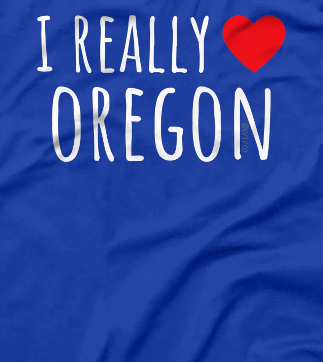 I REALLY LOVE (HEART) OREGON Funny US State T-Shirt, Kid T-Shirt and Women T-Shirt