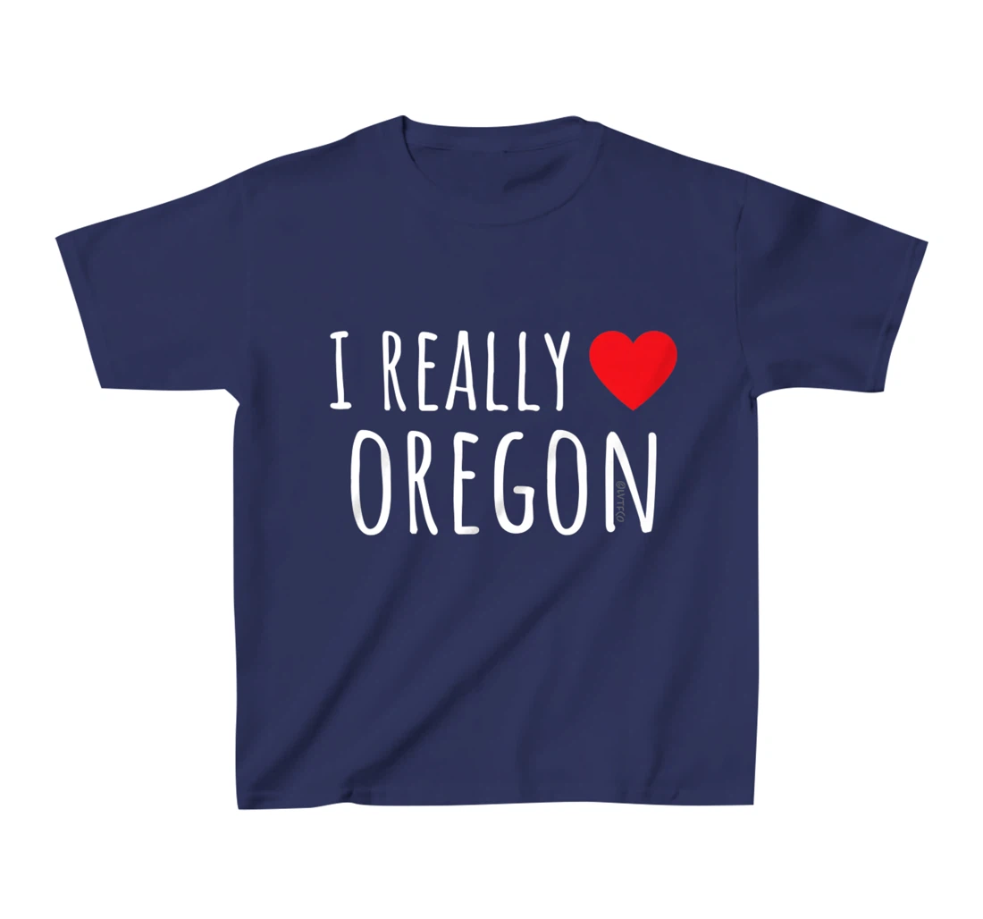 I REALLY LOVE (HEART) OREGON Funny US State T-Shirt, Kid T-Shirt and Women T-Shirt