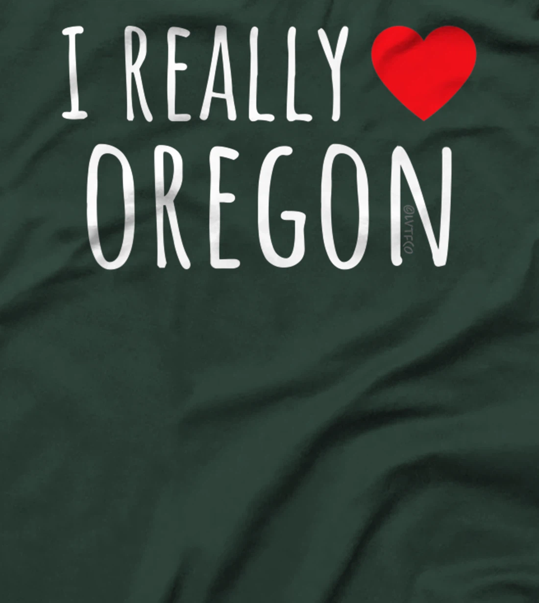 I REALLY LOVE (HEART) OREGON Funny US State T-Shirt, Kid T-Shirt and Women T-Shirt