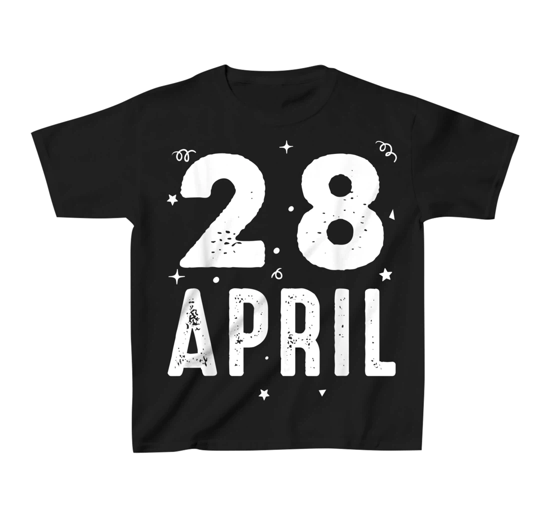 28 April Anniversary Party Special Occasions for Today T-Shirt, Kid T-Shirt and Women T-Shirt