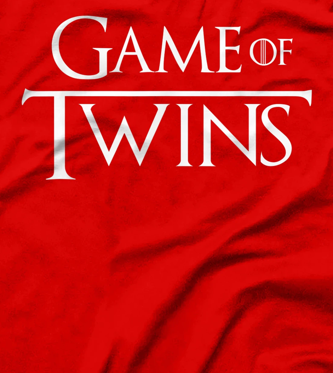 Twin - Game of Twins T-Shirt, Kid T-Shirt and Women T-Shirt